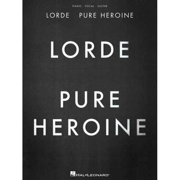 Lorde: Pure Heroine (PVG)