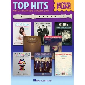 Recorder Fun!: Top Hits - With Easy Instructions & Fingering Chart