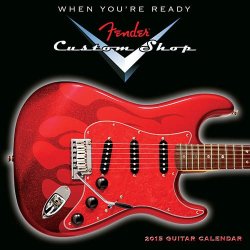 Fender Custom Shop: 2015 Mini Wall Calendar