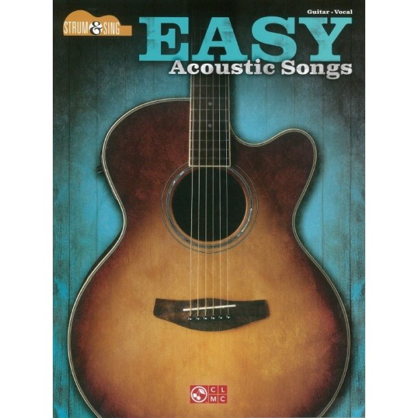 Strum & Sing: Easy Acoustic Songs