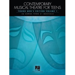 Contemporary Musical Theatre For Teens - Young Men's Edition Volume 1