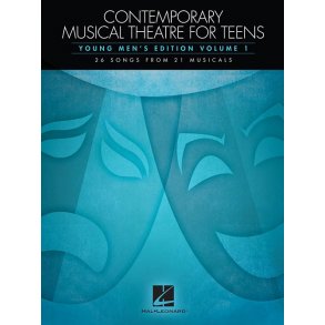 Contemporary Musical Theatre For Teens - Young Men's Edition Volume 1