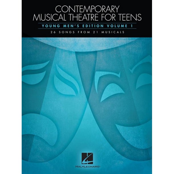 Contemporary Musical Theatre For Teens - Young Men's Edition Volume 1
