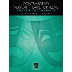 Contemporary Musical Theatre For Teens - Young Men's Edition Volume 2