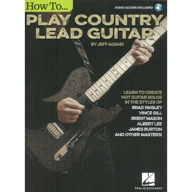 Jeff Adams: How To Play Country Lead Guitar (Book/Online Audio)