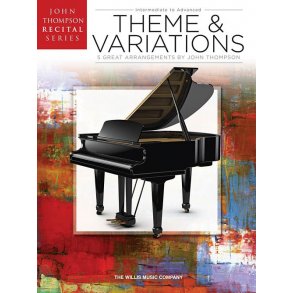 John Thompson Recital Series: Theme And Variations