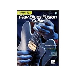Joe Charupakorn: How To Play Blues-Fusion Guitar (Book/Online Audio)