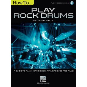 David Lewitt: How To...Play Rock Drums (Book/Online Audio)
