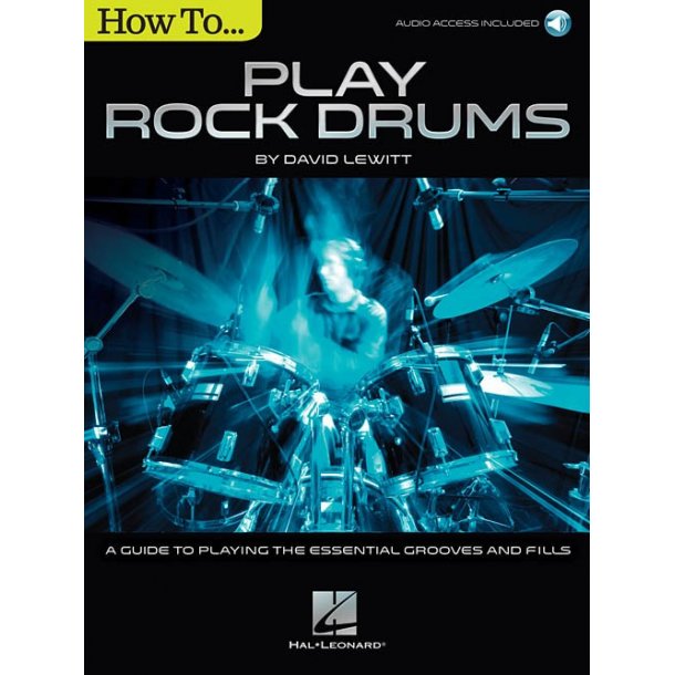David Lewitt: How To...Play Rock Drums (Book/Online Audio)
