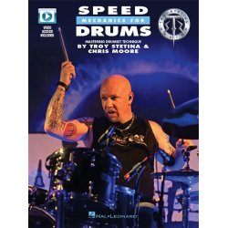 Troy Stetina/Chris Moore: Speed Mechanics For Drums (Book/Online Video)