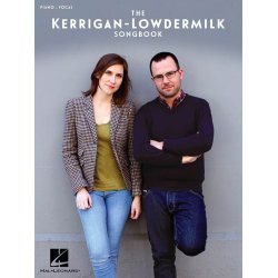 The Kerrigan-Lowdermilk Songbook (PVG)