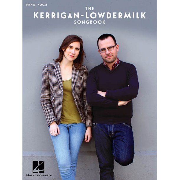 The Kerrigan-Lowdermilk Songbook (PVG)