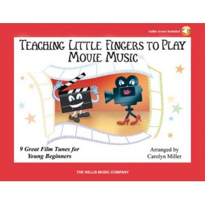 Carolyn Miller: Teaching Little Fingers To Play Movie Music (Book/Online Audio)
