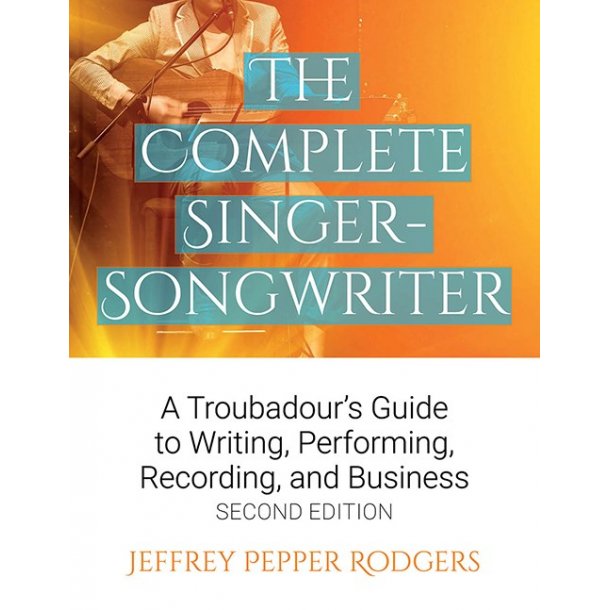 Jeffrey Pepper Rodgers: The Complete Singer-Songwriter