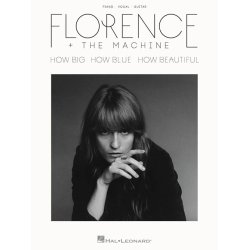 Florence + The Machine &ndash; How Big, How Blue, How Beautiful