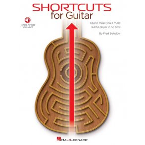 Fred Sokolow: Shortcuts For Guitar - Tips To Make You A More Skillful Player In No Time (Book/Online Audio)