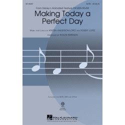 Making Today A Perfect Day (From Frozen Fever) - SATB