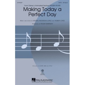 Making Today A Perfect Day (From Frozen Fever) - SATB