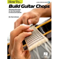 Chad Johnson: How To Build Guitar Chops (Book/Online Audio)