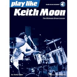Play Like Keith Moon: The Ultimate Drum Lesson (Book/Online Audio)