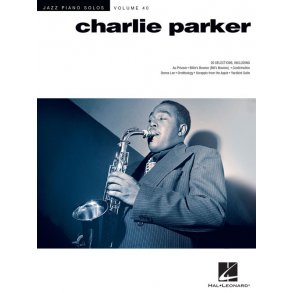 Jazz Piano Solos Series Volume 40: Charlie Parker
