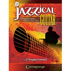 Jazzical Guitar: Classical Favorites Played In Jazz Style (Book/CD)