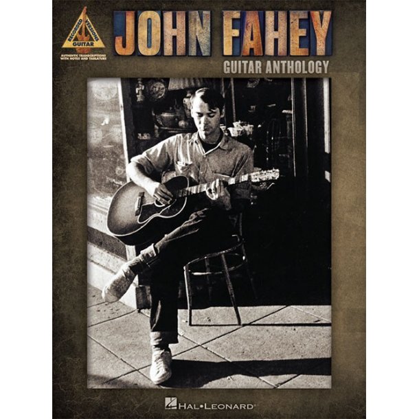John Fahey: Guitar Anthology - Guitar Recorded Versions