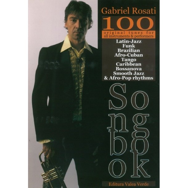 Gabriel Rosati: 100 Original Tunes For All Instruments (Sheet Music/4 CDs)