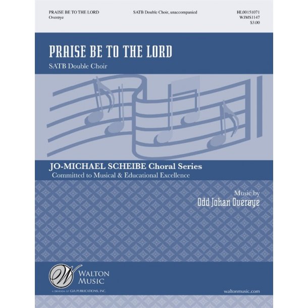 Odd Johan Over&otilde;ye: Praise Be To The Lord