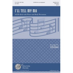 Arr. Eric Reid Jones: I'll Tell My Ma