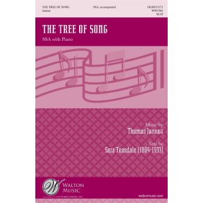 Thomas Juneau: The Tree Of Song