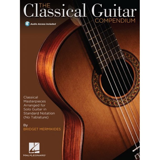 The Classical Guitar Compendium - Notation Edition &ndash; No Tablature (Book/Online Audio)