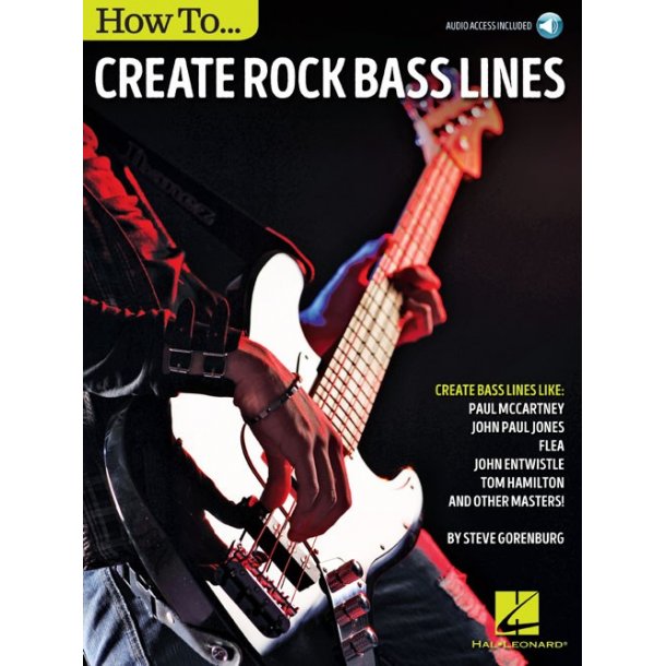 Steve Gorenburg: How To Create Rock Bass Lines (Book/Online Audio)