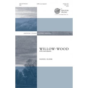 Daniel Elder: Willow-Wood