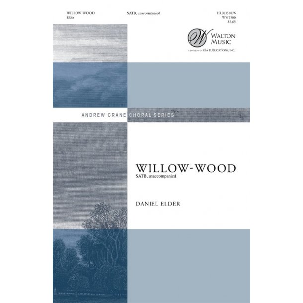 Daniel Elder: Willow-Wood