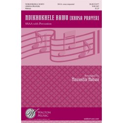 Arr. Mzwandile Mabuza: Ndikhokhele Bawo (Xhosa Prayer)