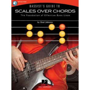 Chad Johnson: Bassist's Guide To Scales Over Chords (Book/Online Audio)