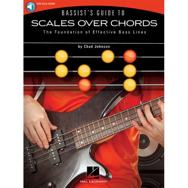 Chad Johnson: Bassist's Guide To Scales Over Chords (Book/Online Audio)