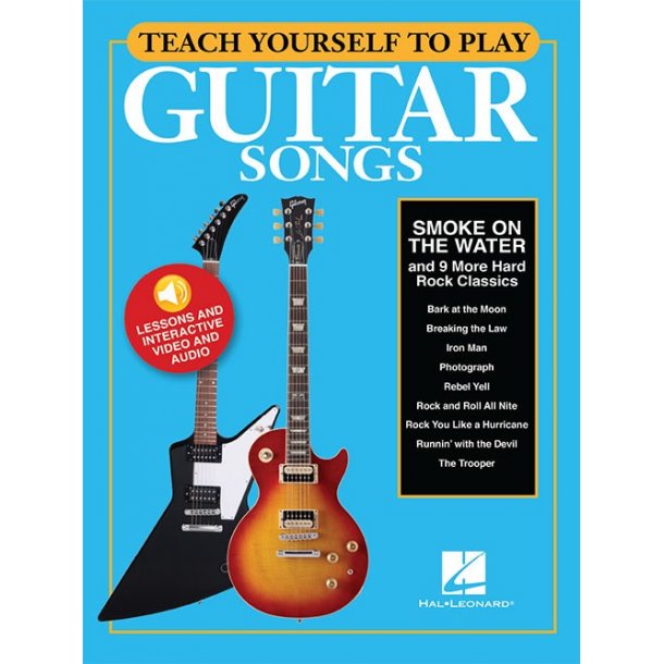 Teach Yourself To Play Guitar Songs: Smoke On The Water And 9 More Hard Rock Classics (Book/Online Media)