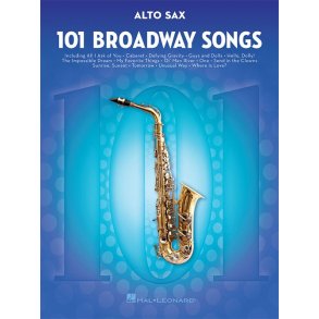 101 Broadway Songs: Alto Saxophone