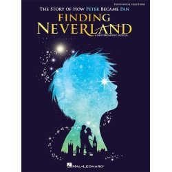 Finding Neverland: The Story Of How Peter Became Pan - Vocal Selections