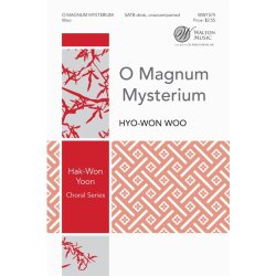 Hyo-Won Woo: O Magnum Mysterium