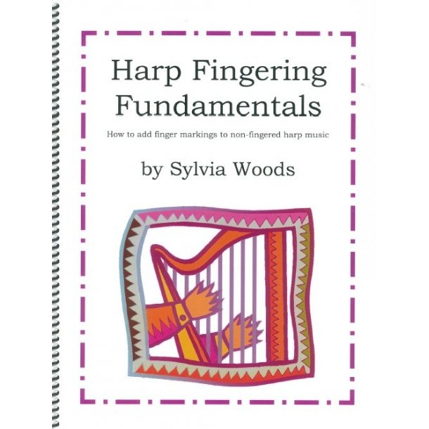 Sylvia Woods: Harp Fingering Fundamentals