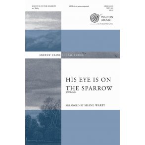 Arr. Shane Warby: His Eye Is On the Sparrow