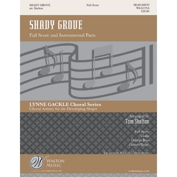 Arr. Tom Shelton: Shady Grove (Full Score And Parts)