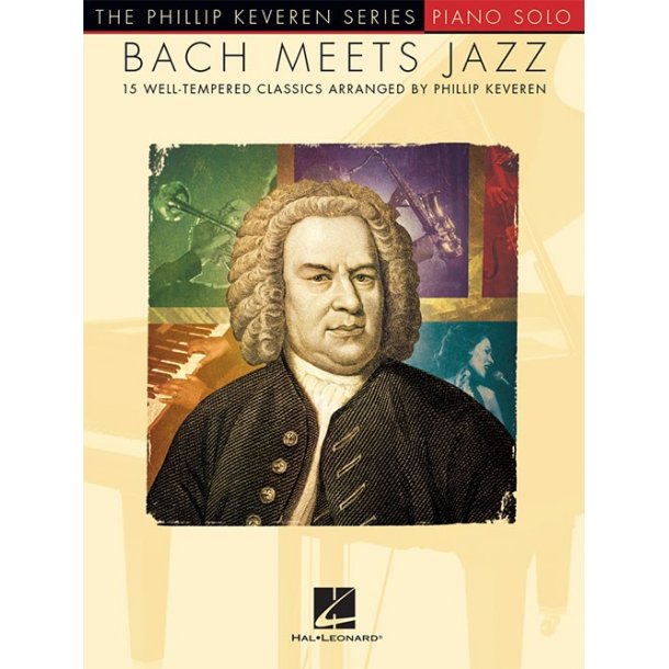 The Phillip Keveren Series: Bach Meets Jazz