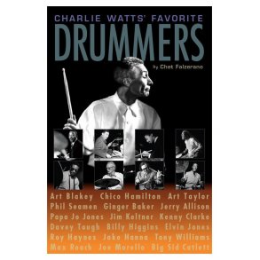 Chet Falzerano: Charlie Watts' Favorite Drummers
