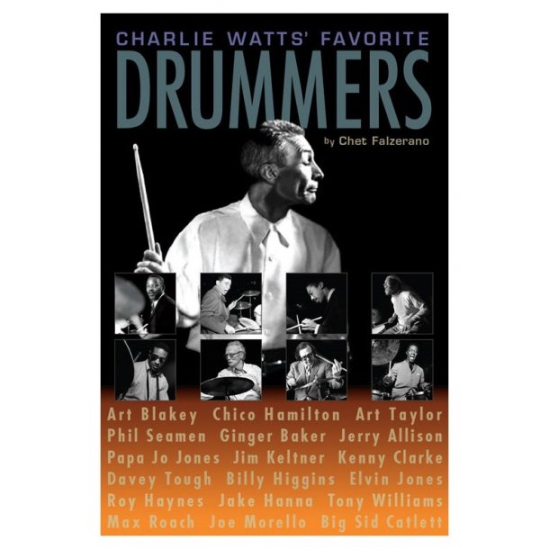 Chet Falzerano: Charlie Watts' Favorite Drummers