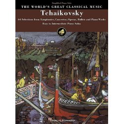 The World's Great Classical Music: Tchaikovsky - Simplified Piano Solos