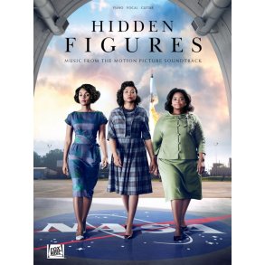 Hidden Figures: Music From The Soundtrack (PVG Book)